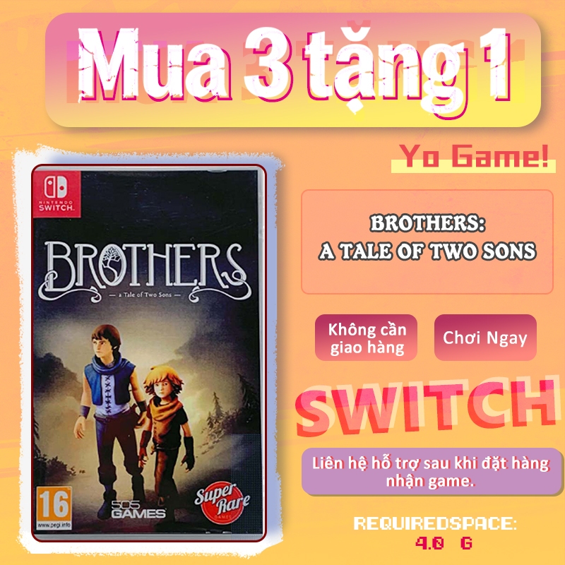 Brothers: A Tale of Two Sons Nintendo Switch – Mua 3 Tặng 1