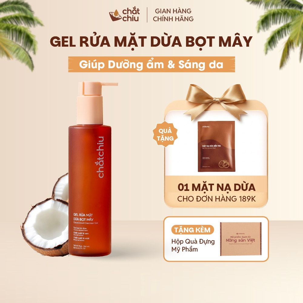Gel rửa mặt Chắt Chiu dừa bọt mây tạo bọt từ dừa, làm sạch dịu nhẹ, dưỡng ẩm da 200ml