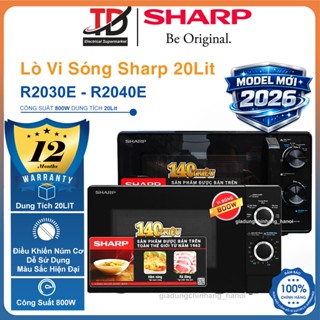 Lò Vi Sóng Sharp 20Lit, Model R-2030E / R-2040E / R-205VN, Hàng Mới Fullbox Bảo Hành Chính Hãng 12 Tháng