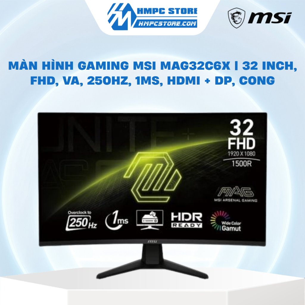Màn hình gaming MSI MAG32C6X | 32 inch, FHD, VA, 250Hz, 1ms, HDMI + DP, cong