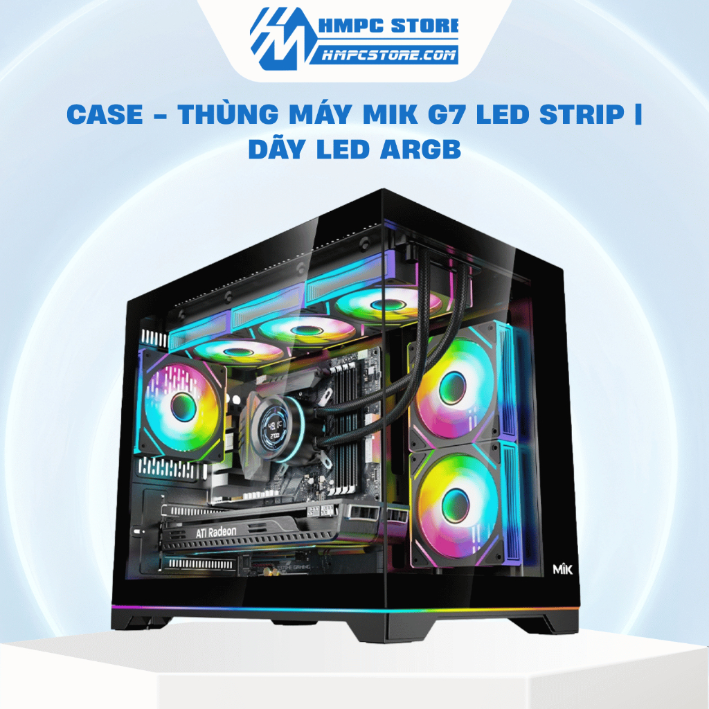 Case - Thùng máy MIK G7 LED STRIP | Dãy led ARGB - BH 12 tháng