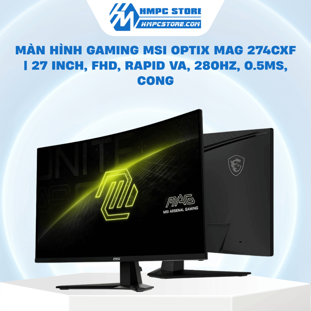 Màn hình Gaming MSI Optix MAG 274CXF | 27 inch, FHD, Rapid VA, 280Hz, 0.5ms, cong  - BH 36 tháng