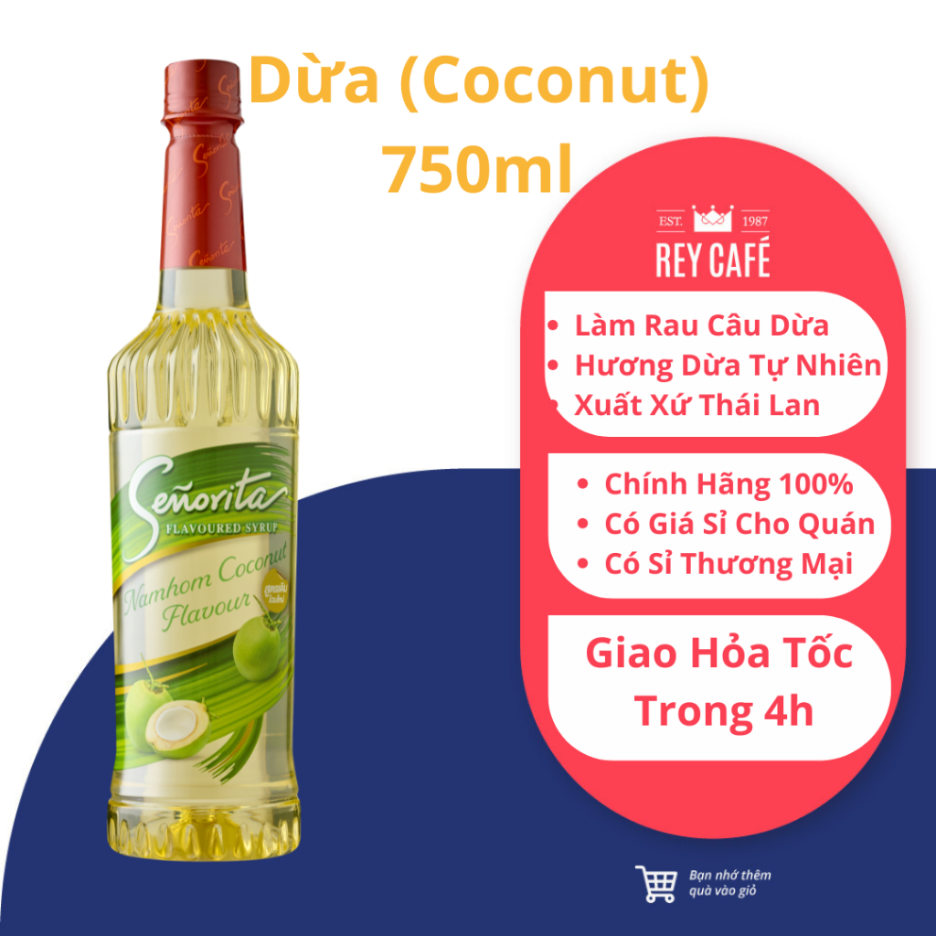 1 chai 750ml Siro Nước Dừa Senorita - Syrup Coconut - Nguyên Liệu Pha Chế Thái Lan - Rey Cafe