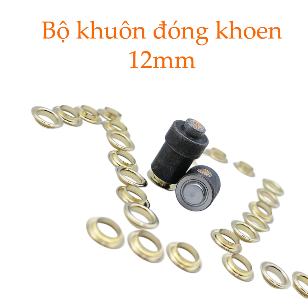 Bộ cối / Khuôn máy đóng khoen mắt cáo, ore 12mm, thích hợp cho các máy đóng khoen