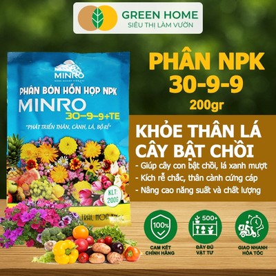 3 Túi Phân NPK 30-9-9 +TE GreenHome, Minro, Bao 200gr, Phát Triển Nhanh Thân, Cành, Lá,Rễ Trên Kiểng
