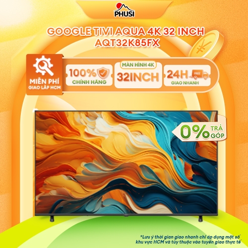 AQT32K85FX [GIAO LẮP HCM] Google Tivi Aqua 32 inch AQT32K85FX - CHÍNH HÃNG