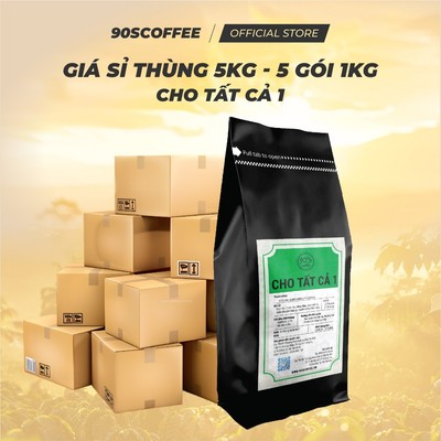 [THÙNG 5 GÓI 1KG] Cà Phê Cho Tất Cả 1 Rang Mộc Nguyên Chất -  Pha Phin Truyền Thống, Đậm Đà, Chua Thanh