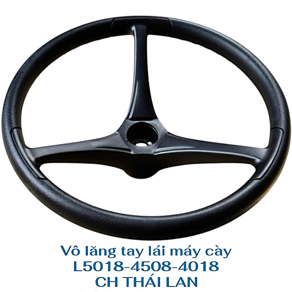 Vô Lăng Tay lái máy cày L4018, L4508,L5018 CH THÁI LAN