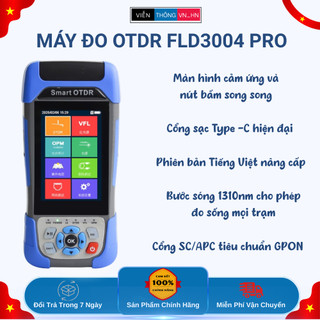 Máy Đo OTDR FLD3004 Pro – Đo Sống Quang màn cảm ứng 3.5in kết hợp song song nút bấm + tặng miếng dán màn hình