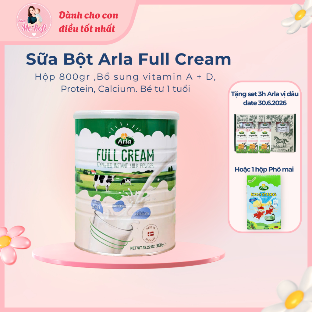 Sữa tươi dạng bột Arla Fullcream 800gr bổ sung dưỡng chất cho trẻ em và người lớn - Mẹ Rofi