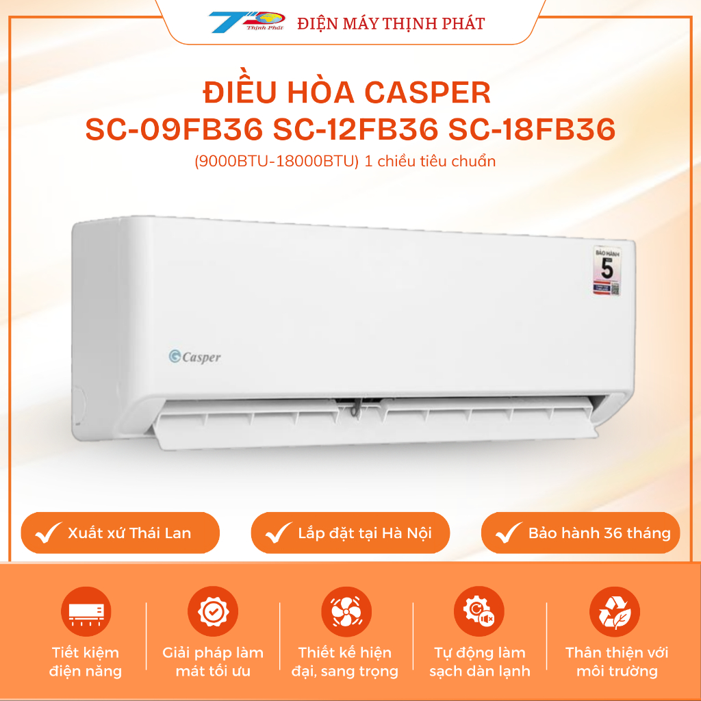 Điều Hòa Casper 1 Chiều SC-09FB36A, SC-12FB36A, SC-18FB36A 9000-18000BTU Làm Lạnh Nhanh Turbo Gas R3
