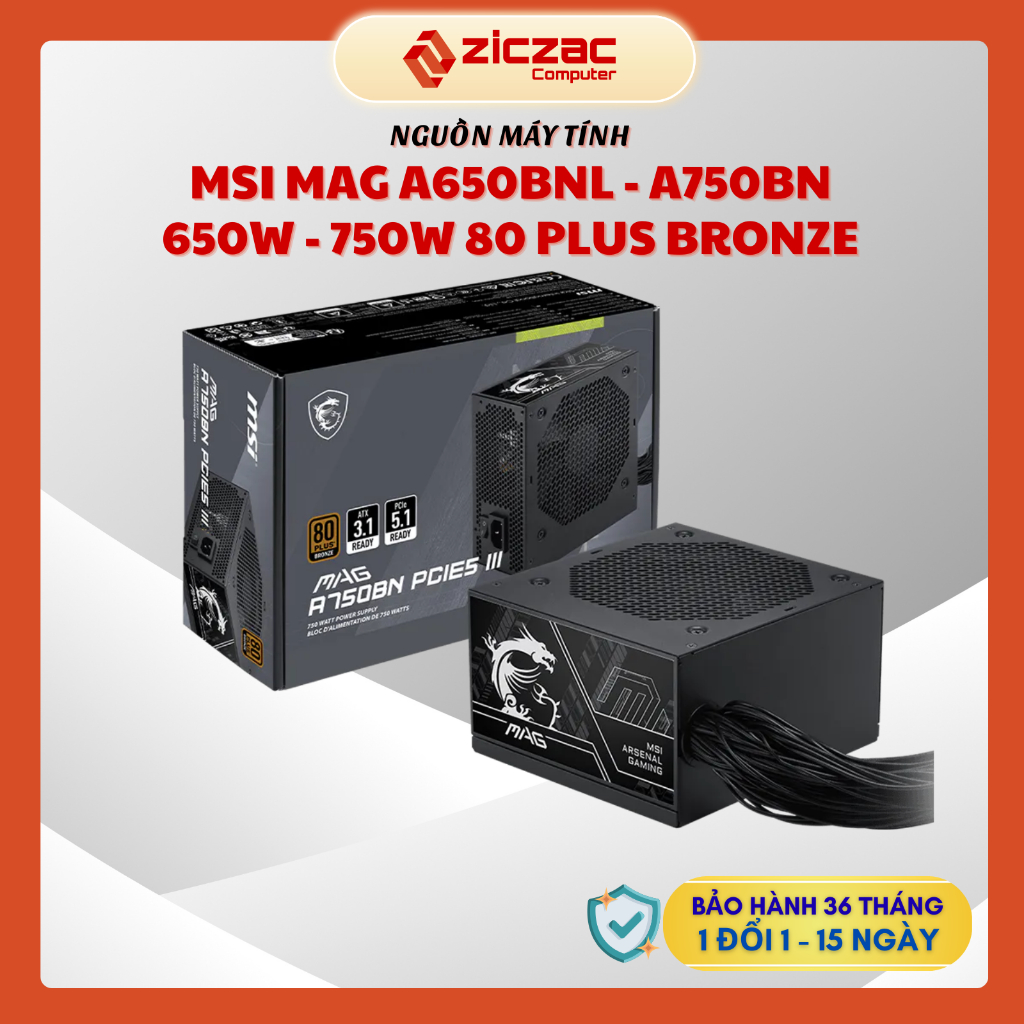 Nguồn máy tính MSI MAG A650BNL 650W | A750BN PCIE5 750W - chính hãng