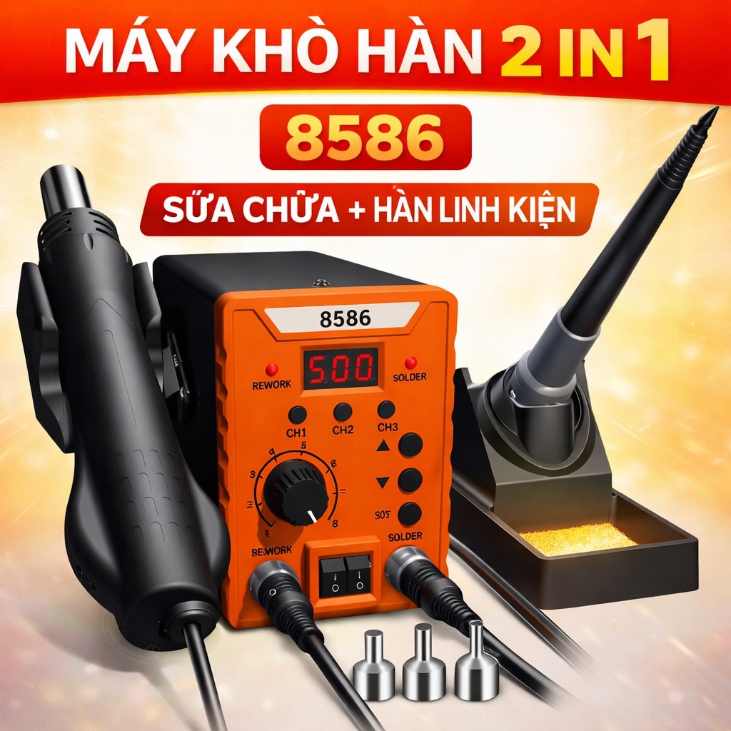 Máy Khò Hàn 8586 2 Trong 1 Khò Nhiệt + Hàn Thiếc Trạm Khò Sửa Chữa Điện Tử