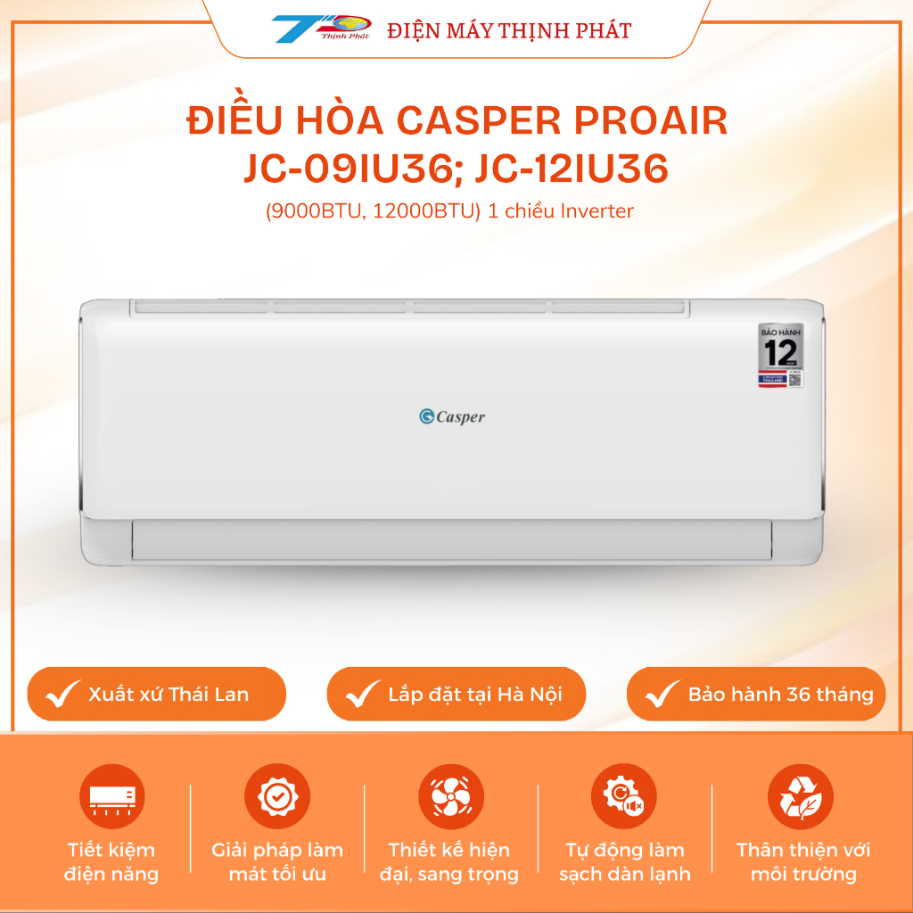 Điều Hòa Casper ProAir Inverter JC-09IU36 / JC-12IU36 9000-12000BTU 1 Chiều Tiết Kiệm Điện Gas R32