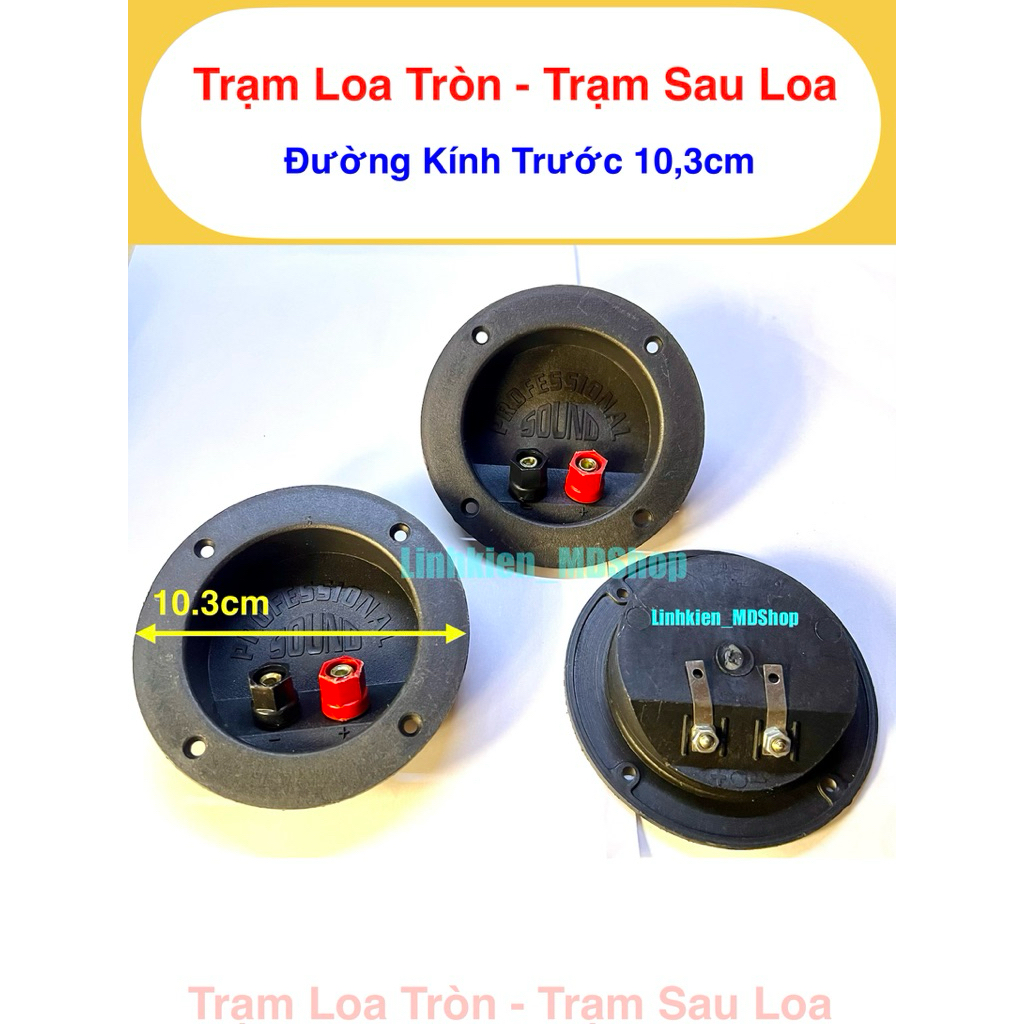 Trạm Loa Tròn - Trạm Sau Loa, Đường Kính Ngoài 10,3cm. Giá bán 2 Cái 65k