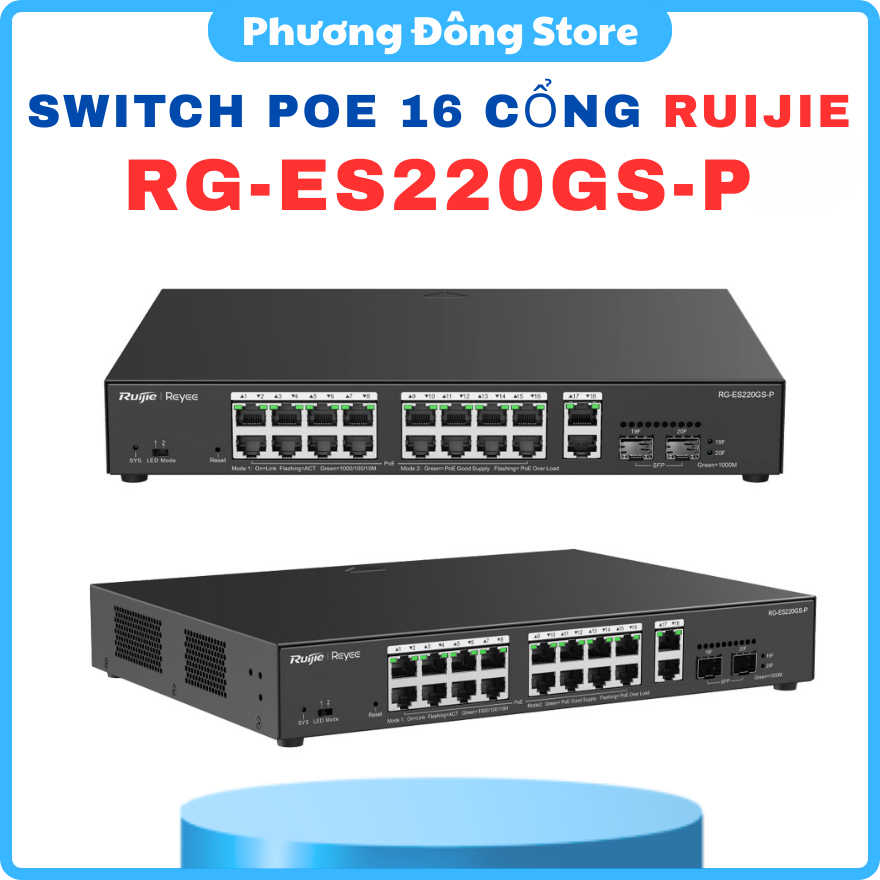 SWITCH POE 16 CỔNG RUIJIE RG-ES220GS-P - Tốc độ chuyển mạch 40Gbps, MAC 16K, Chống sét 4KV, Hỗ trợ I