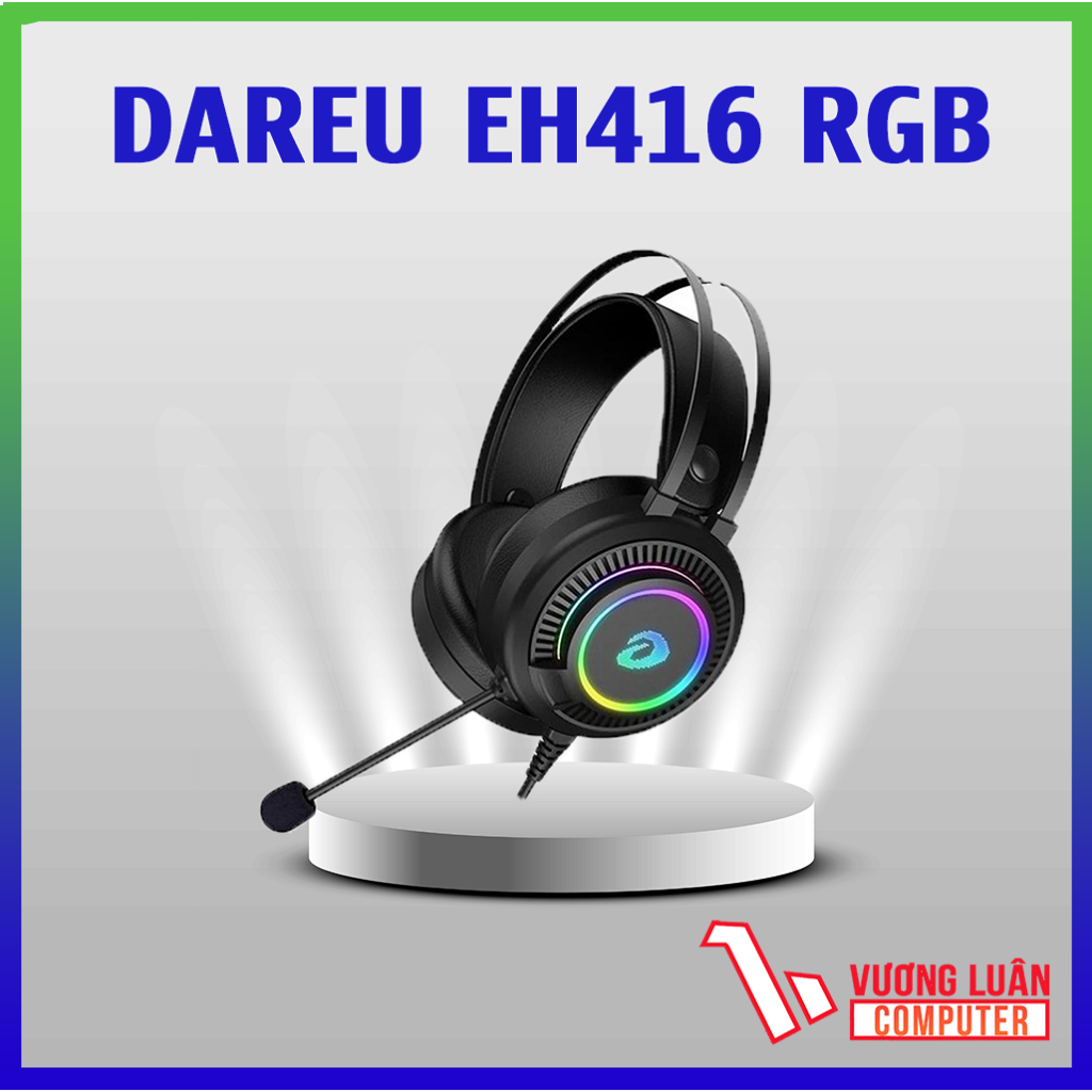Tai Nghe Gaming DareU EH416 RGB Chụp Tai Mic dài to rõ thiết kế siêu bền đệm tai êm ái- Hàng Chính H