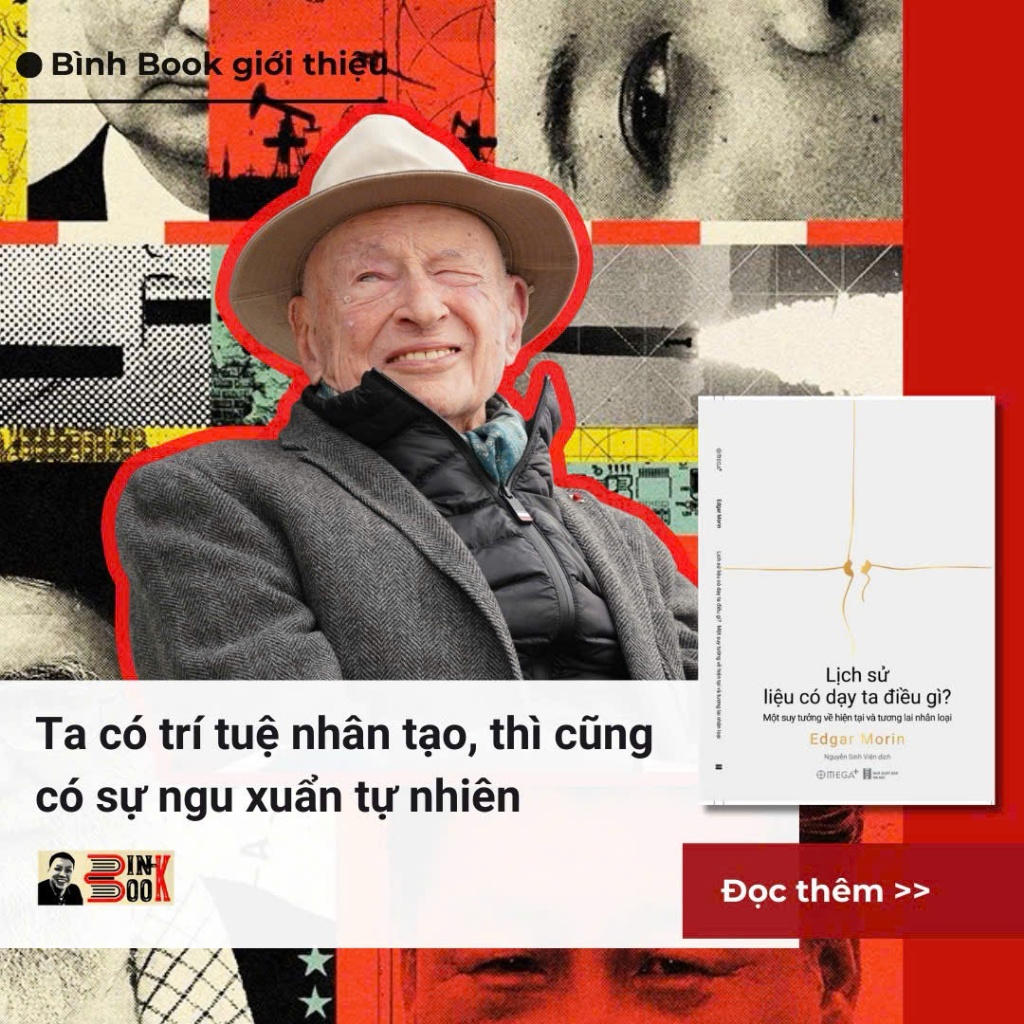 Sách - Lịch Sử Liệu Có Dạy Ta Điều Gì? – Edgar Morin – NXB Hà Nội – Omega+