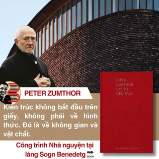 Sách - (Bìa vải, In màu) Suy Tư Kiến Trúc – Peter Zumthor – NXB Xây Dựng