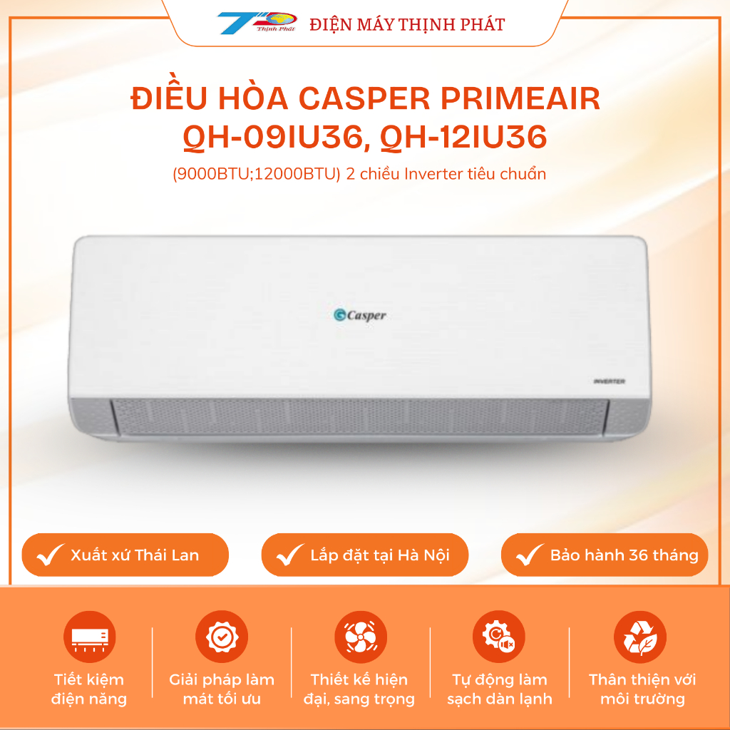 Điều Hòa Casper PrimeAir 2 Chiều Inverter QH-09IU36A / QH-12IU36A 9000-12000BTU Gas R32 BH 3 Năm