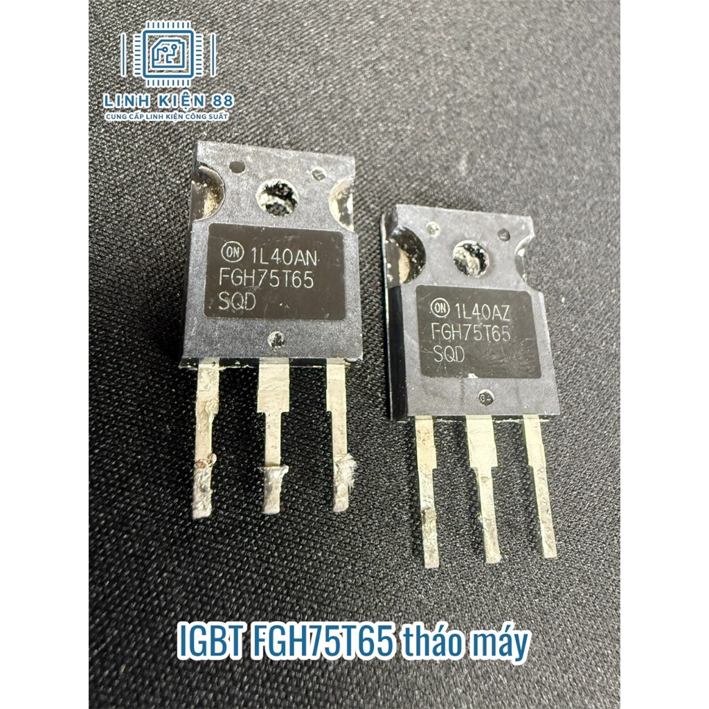 2 con IGBT FGH75T65 75T65 75A 650V To-247 tháo máy