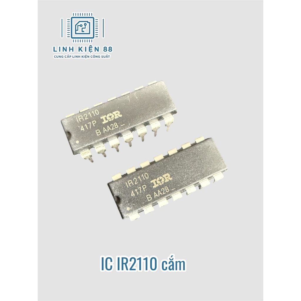 2 con IC Driver IR2110 2110 cắm Dip-14 mới hãng IR