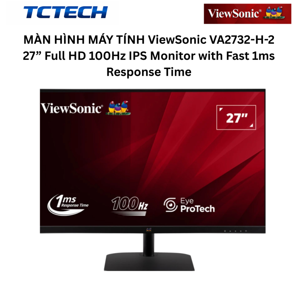 MÀN HÌNH MÁY TÍNH ViewSonic VA2732-H-2 27” Full HD 100Hz IPS Monitor with Fast 1ms Response Time Chính Hãng