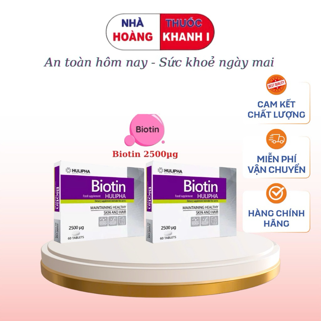 [HOẢ TỐC] Viên Uống Biotin Hulipha, Bổ Sung Biotin 2500µg, Giúp Giảm Rụng Tóc, Tóc Mọc Nhanh, Móng C