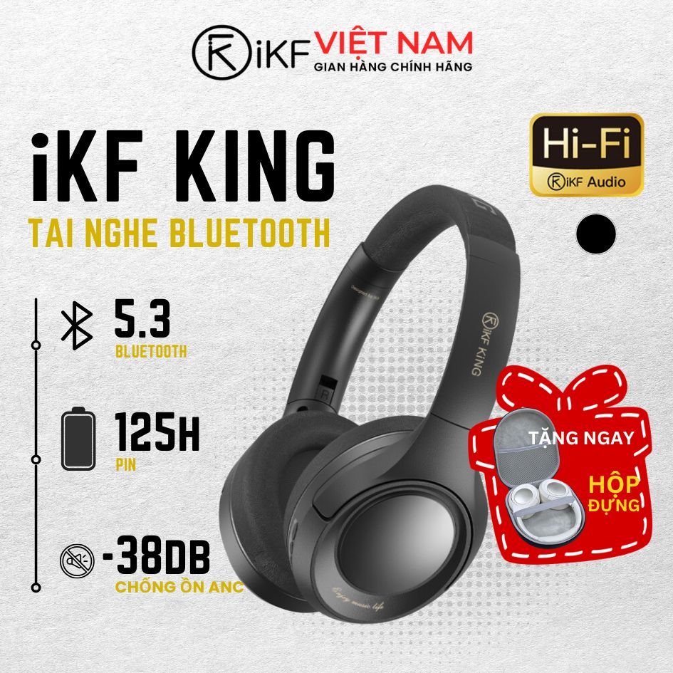 Tai nghe Bluetooth iKF King, Âm thanh HiFi, Chống ồn chủ động đỉnh cao, Bass mạnh- Bảo hành 12 tháng