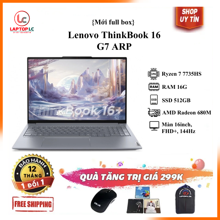 [Mới 100%] Lenovo ThinkBook 16 G7 ARP (AMD Ryzen 7 7735HS | Ram 16GB | SSD 512GB | AMD Radeon 680M |