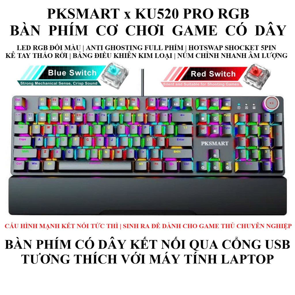 Bàn Phím Cơ Gaming Có Dây - PKSMART x KU520 PRO | LED RGB Đổi Màu | Anti Ghosting | Hotswap Shocket 
