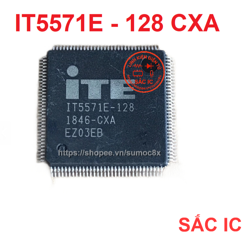 [NT4] IT5571E-128 CXA CXS IT5571E 5571 ic nguồn trên bo mạch - Mới nguyên bản - ORIGINAL NEW (Nạp hộ cần mã main)