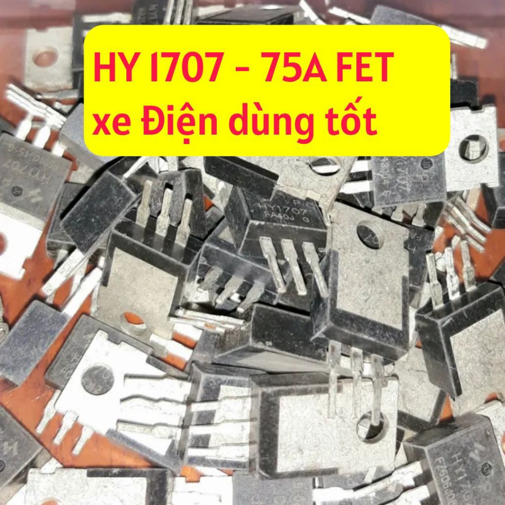 10 mosfet HY1707 XE ĐIỆN CÒN DÙNG TỐT KHOẺ