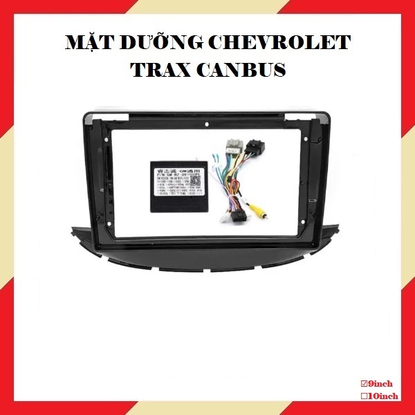 Khung mặt dưỡng xe Chevrolet Trax có Canbus 9'' lắp màn hình, tặng kèm bộ giắc zin theo xe.