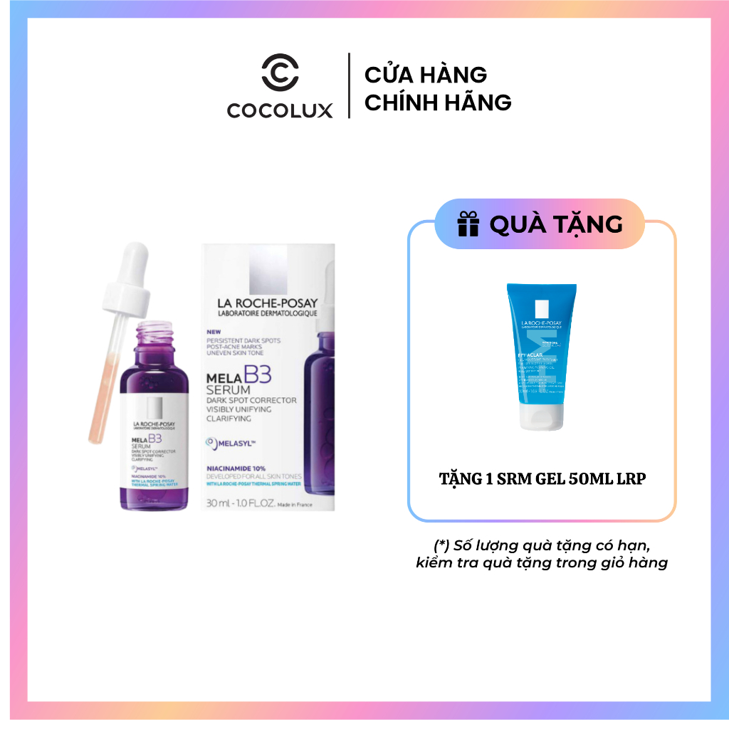Serum La Roche-Posay Mela B3 Giảm Thâm Nám & Dưỡng Sáng Da 30ml