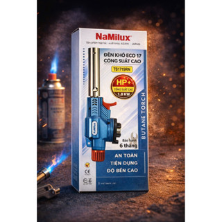 Đèn Khò Gas NaMilux ECO 17 TS1719RN Công Suất Cao 1.8KW - Khò Nấu Ăn, Khò Than, Khò Thực Phẩm