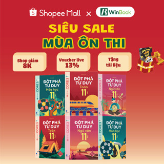 Sách-Đột phá tư duy Lớp 11-Các môn Toán, Ngữ văn, Hoá học (Dùng cho cả 3 bộ SGK)