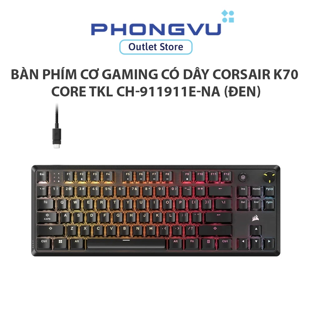 Bàn phím cơ Gaming có dây Corsair K70 CORE TKL CH-911911E-NA (Đen) - Bảo hành 24 tháng
