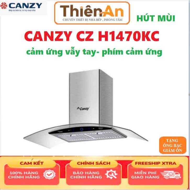 Hút mùi kính cong cảm ứng VẪY TAY Canzy CZ H1470KC-70CM / H1490KC-90CM Bảo hành chính hãng 3 năm.máy hút khói nhà bếp.