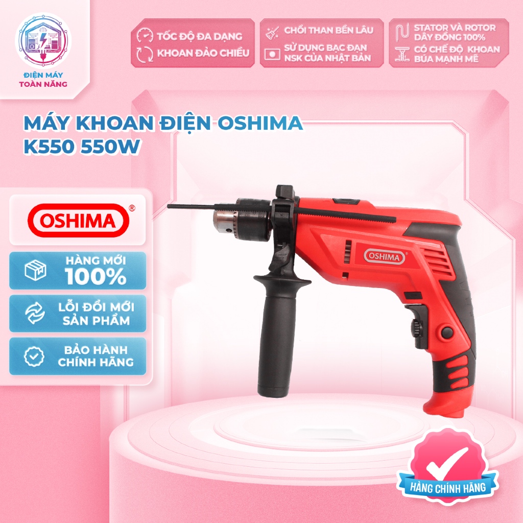 Máy Khoan Điện Cầm Tay Oshima K550 - Công Suất 550W - Chính Hãng
