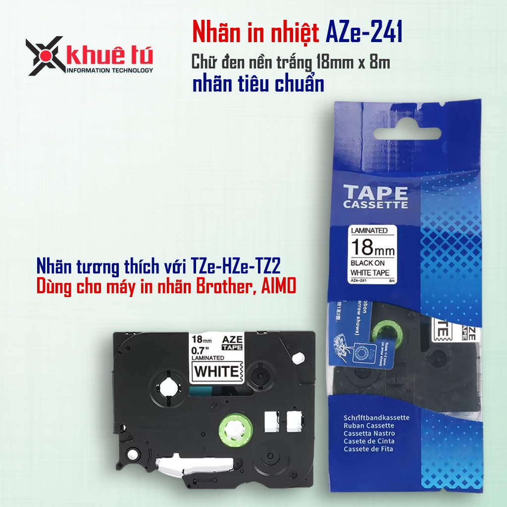 Nhãn in AZe-241 [18mm x 8m] Tương thích với nhãn Brother TZe-241 (Dùng cho PT-E110/ PT-E300/D210/ E1