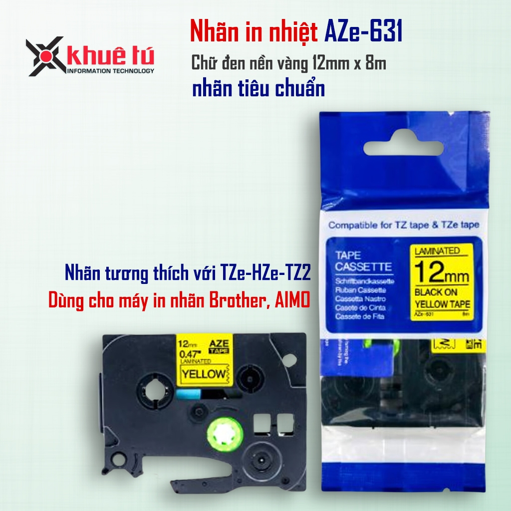 Nhãn in AZe-631 [12mm x 8m] Tương thích với nhãn Brother TZe-631 (Dùng cho PT-E110/ PT-E300/D210/ E1