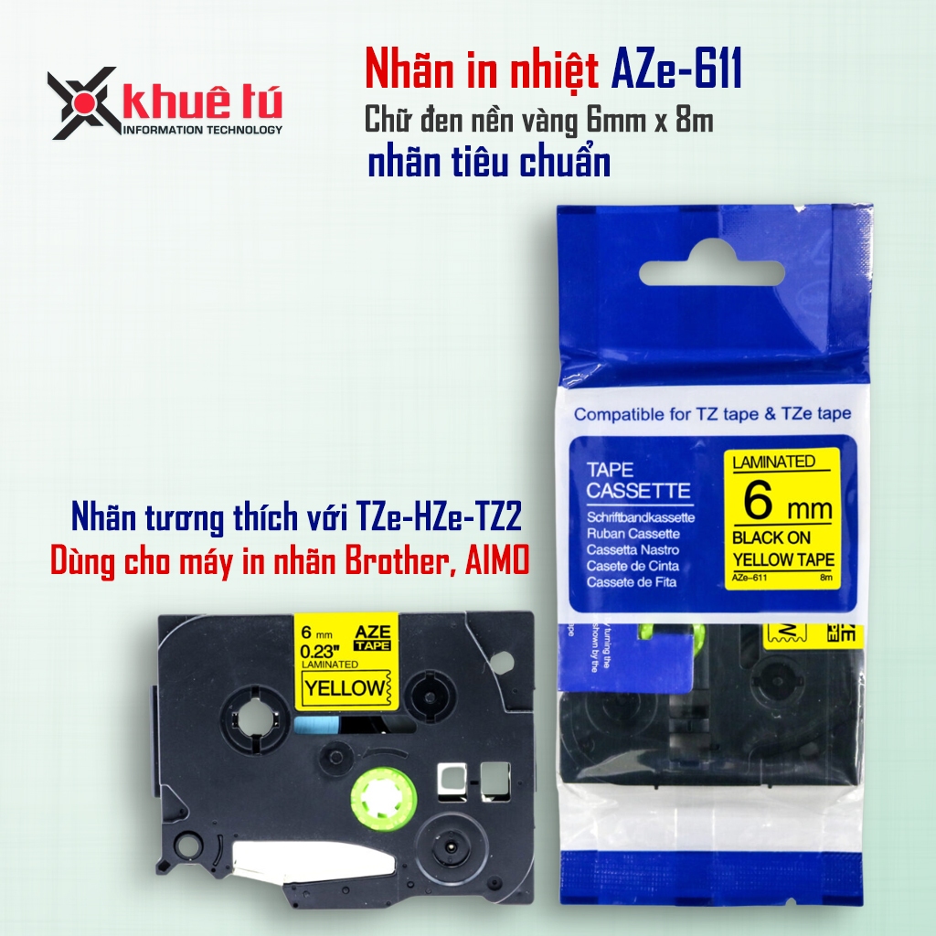 Nhãn in AZe-611 [6mm x 8m] Tương thích với nhãn Brother TZe-611 (Dùng cho PT-E110/ PT-E300/D210/ E10