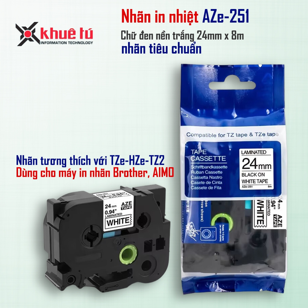 Nhãn in AZe-251 [24mm x 8m] Tương thích với nhãn Brother TZe-251 (Dùng cho PT-E110/ PT-E300/D210/ E1