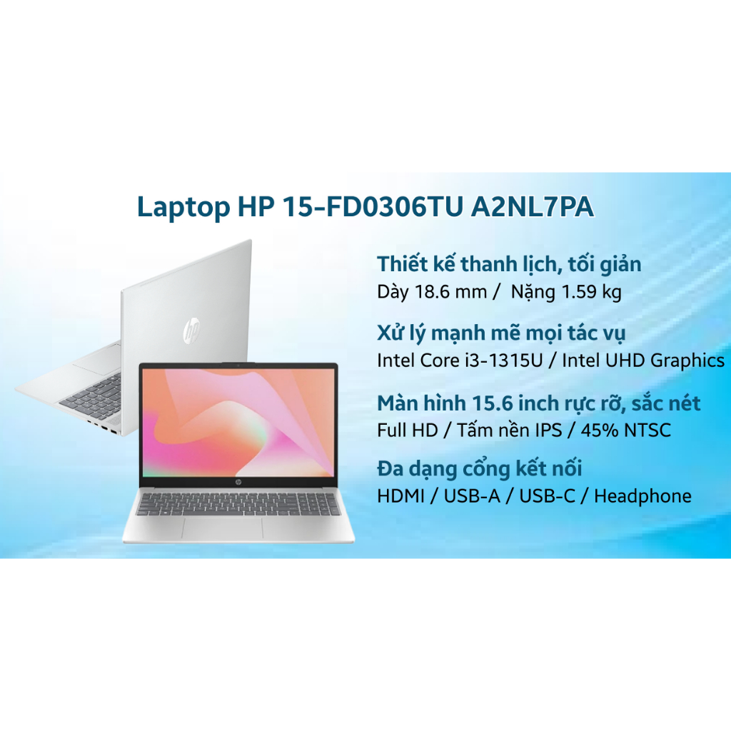 Laptop HP 15-fd0306TU i3-1315U 8GB 256GB SSD 15.6" FHD Win 11 – Laptop Học Tập Văn Phòng Mỏng Nhẹ