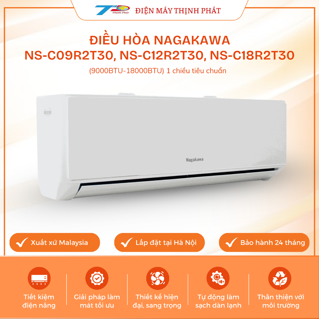 Điều Hòa Nagakawa NS-C09R2T30 / NS-C12R2T30 / NS-C18R2T30 9000-18000BTU 1 Chiều Gas R32 Chính Hãng