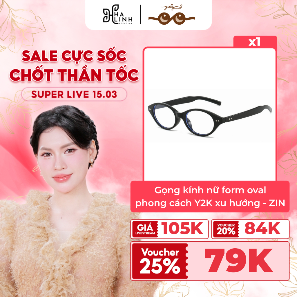 [Võ Hà Linh x Kính Mắt July] Gọng kính nữ form oval phong cách Y2K xu hướng - Kính Mắt July ZIN 2026