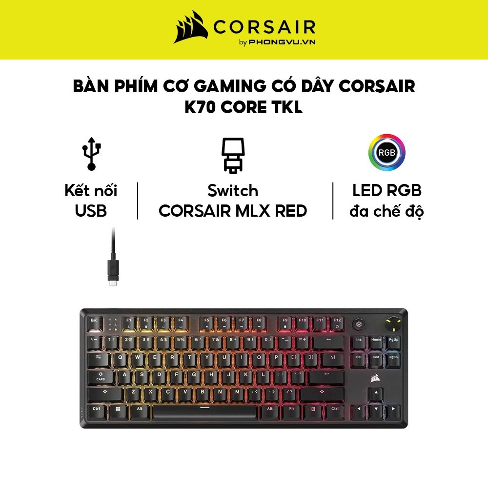 Bàn phím cơ Gaming có dây Corsair K70 CORE TKL Black - Switch MLX Red - USB - Bảo hành 24 tháng