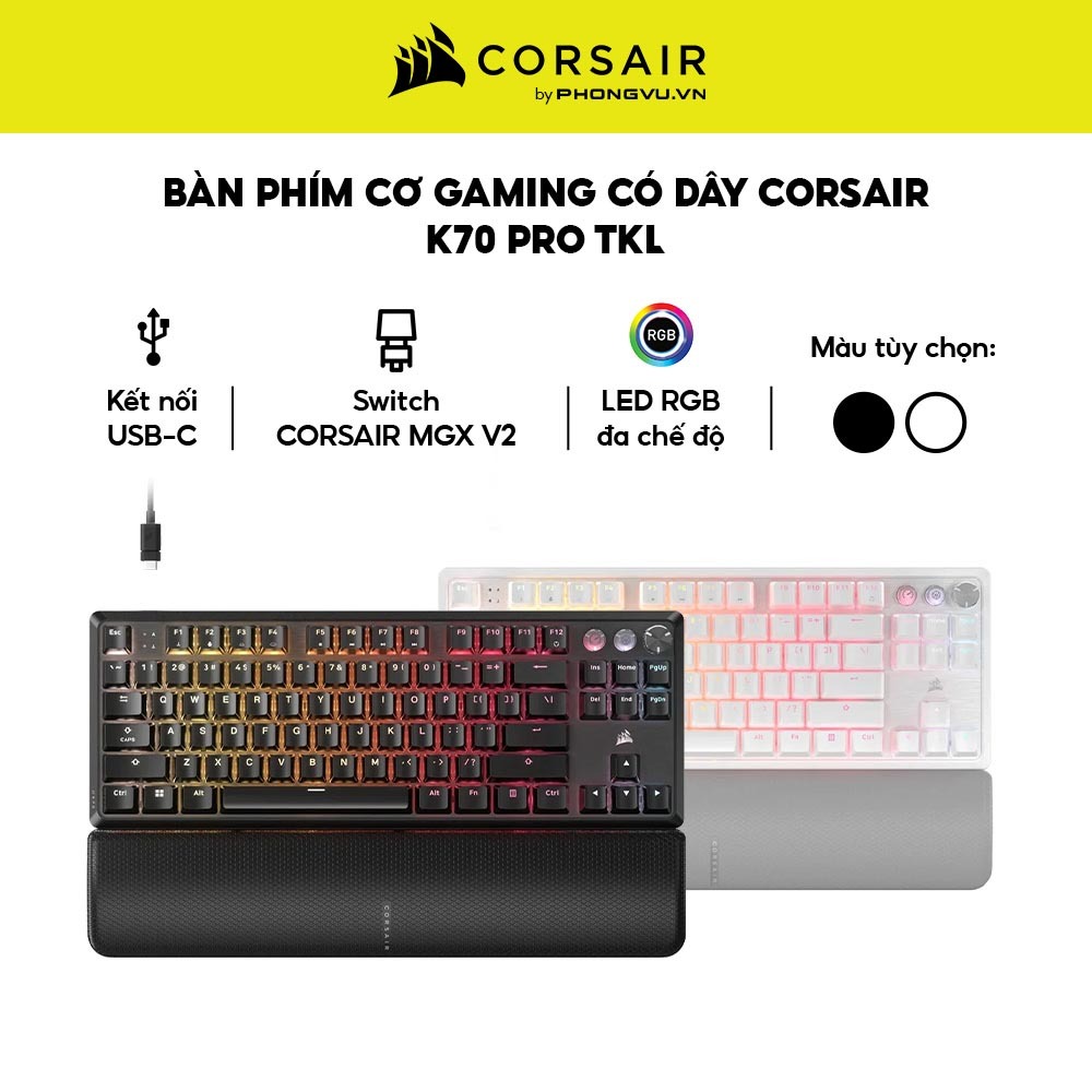 Bàn Phím Cơ Gaming Có Dây Corsair K70 PRO TKL (Đen/Trắng) - Switch MGX V2 - Bảo Hành 24 Tháng
