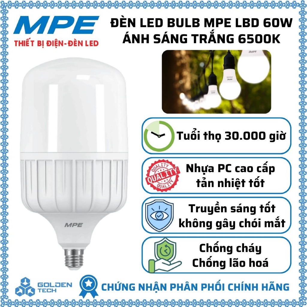 Bóng đèn LED Bulb MPE LBD-60T 60W Ánh sáng trắng 6500K Tuổi thọ cao, Nhựa PC cao cấp